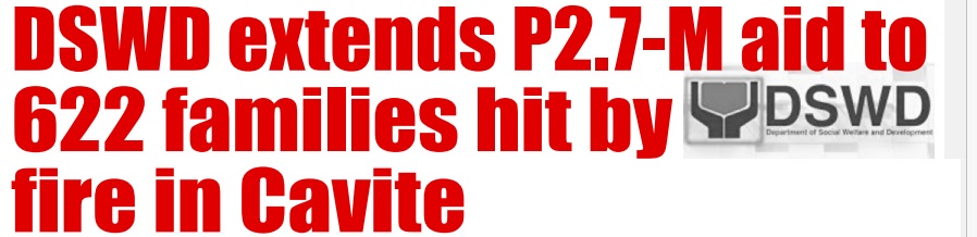 DSWD extends P2.7-M aid to 622 families hit by fire in Cavite