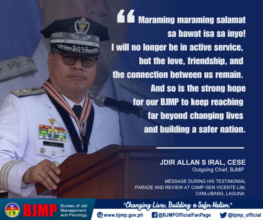 BJMP CHIEF IRAL’S RETIREMENT MESSAGE