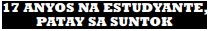 17 ANYOS NA ESTUDYANTE,PATAY SA SUNTOK